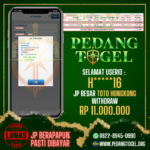 PEDANGTOGEL JACKPOT TOTO HONGKONG WITHDRAW 11.000.000